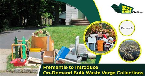 Bulk waste verge collection for area 1 .